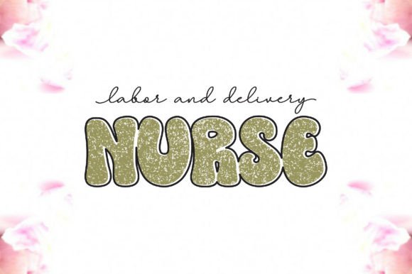 Labor and Delivery Nurse Sublimation Graphics for Crafts