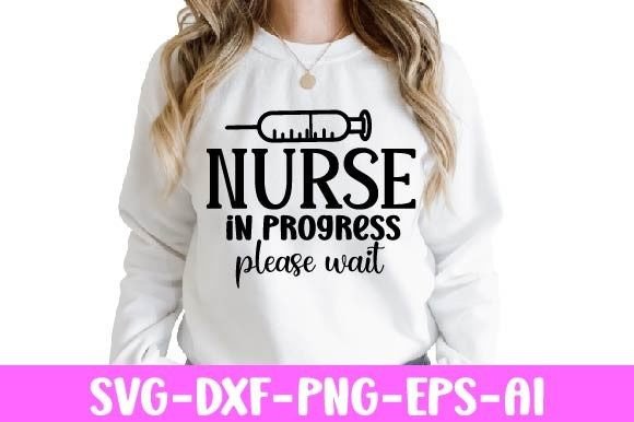 Nurse in Progress Graphics for Crafts