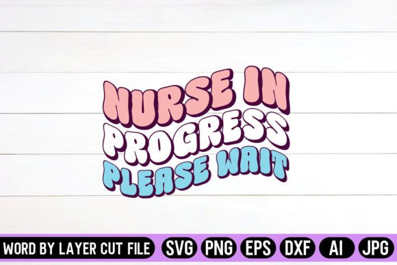 Nurse in Progress Retro: Graphics for Crafts