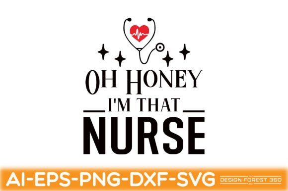 Oh Honey I m That Nurse Graphics for Crafts