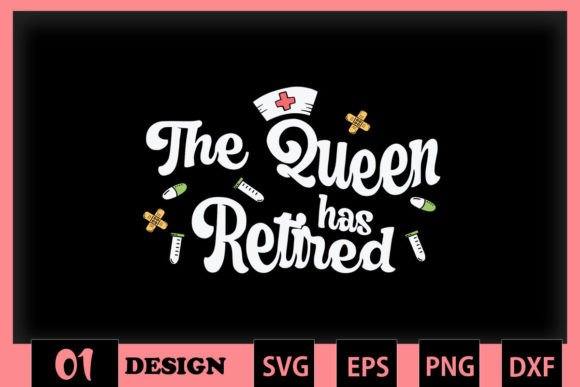 Reviewing The Queen Has Retired Nurse Design