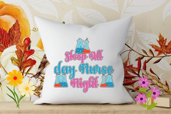 Sleep All Day Nurse Night Graphics for Crafts
