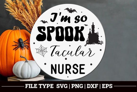 Spook Tacular Nurse Graphics for Crafts
